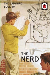 Cover Ladybird Book of The Nerd