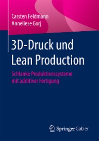 Cover 3D-Druck und Lean Production