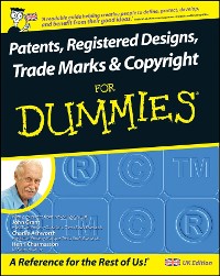 Cover Patents, Registered Designs, Trade Marks and Copyright For Dummies