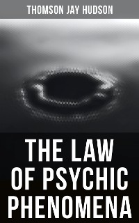 Cover The Law of Psychic Phenomena