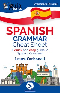 Cover GuíaBurros: Spanish Grammar Cheat Sheet