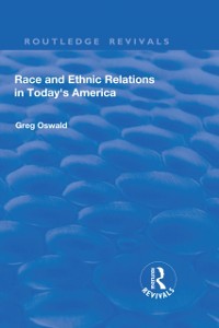 Cover Race and Ethnic Relations in Today's America