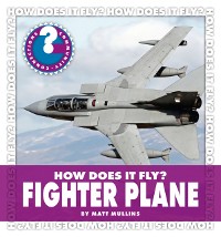 Cover How Does It Fly? Fighter Plane