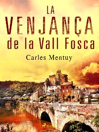 Cover La vengança de la Vall Fosca
