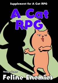 Cover A Cat Rpg - Feline Enemies