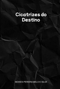 Cover Cicatrizes Do Destino