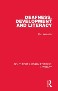 Cover Deafness, Development and Literacy