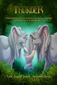 Cover Thunder: L''elefante viaggiatore - L''Oasi della Speranza