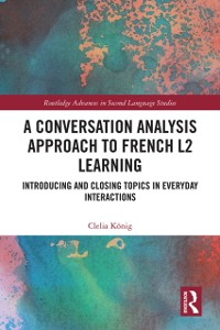 Cover Conversation Analysis Approach to French L2 Learning