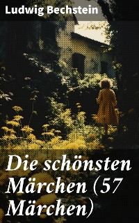 Cover Die schönsten Märchen (57 Märchen)