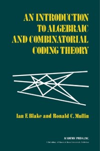 Cover Introduction to Algebraic and Combinatorial Coding Theory