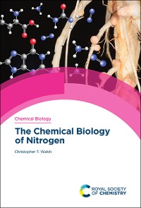 Cover The Chemical Biology of Nitrogen