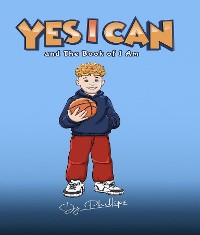 Cover Yes I Can and The Book of I Am