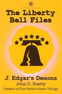 Cover The Liberty Bell Files