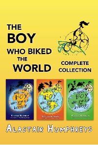 Cover The Boy Who Biked the World: Complete Collection