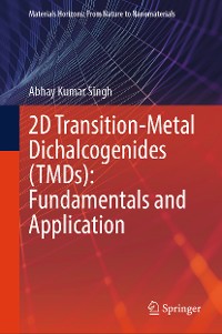 Cover 2D Transition-Metal Dichalcogenides (TMDs): Fundamentals and Application