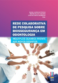 Cover Rede colaborativa de pesquisa sobre biossegurança em odontologia