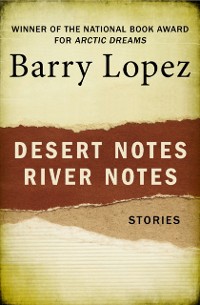 Cover Desert Notes and River Notes