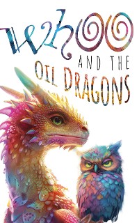 Cover Whoo and the oil dragons