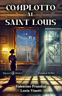 Cover Complotto al Saint Louis