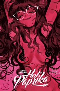 Cover Mirka Andolfo's Hot Paprika: Omnibus