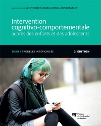 Cover Intervention cognitivo-comportementale auprès des enfants et des adolescents, Tome 1 - 2e édition