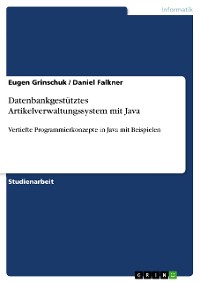 Cover Datenbankgestütztes Artikelverwaltungssystem mit Java
