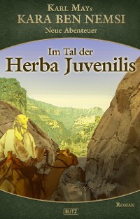 Cover Kara Ben Nemsi - Neue Abenteuer 19: Im Tal der Herba Juvenilis