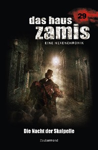 Cover Das Haus Zamis 29 – Die Nacht der Skalpelle