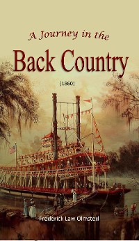 Cover A Journey in the Back Country (1860)