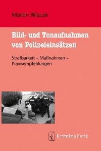 Cover Bild- und Tonaufnahmen von Polizeieinsätzen