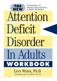 Cover New Attention Deficit Disorder in Adults Workbook