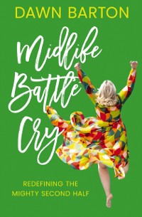 Cover Midlife Battle Cry
