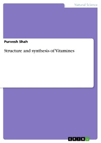 Cover Structure and synthesis of Vitamines