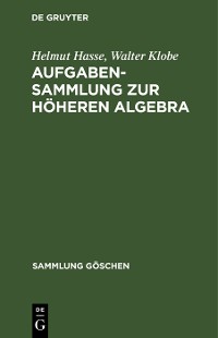 Cover Aufgabensammlung zur höheren Algebra