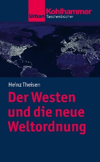 Cover Der Westen und die neue Weltordnung