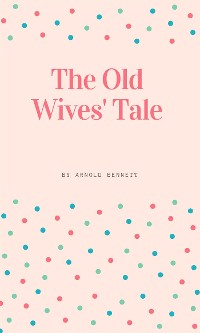 Cover The Old Wives' Tale