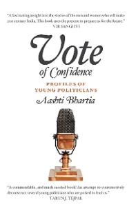 Cover Vote of Confidence:Profiles of Young Politicians