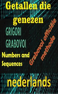Cover Getallen die Genezen Grigori Grabovoi Officile Methode