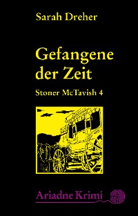 Cover Stoner McTavish - Gefangene der Zeit