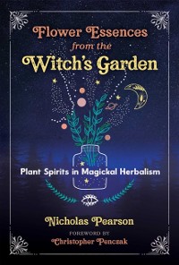 Cover Flower Essences from the Witch's Garden