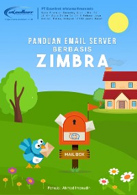 Cover Panduan Instalasi & Konfigurasi Mail Server Berbasis Zimbra