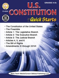Cover U.S. Constitution Quick Starts Workbook, Grades 4 - 12