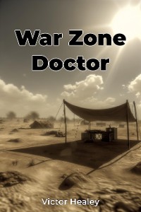 Cover War Zone Doctor