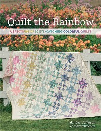 Cover Quilt the Rainbow