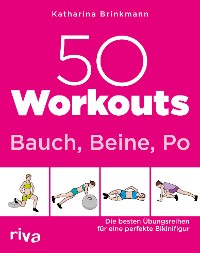 Cover 50 Workouts – Bauch, Beine, Po