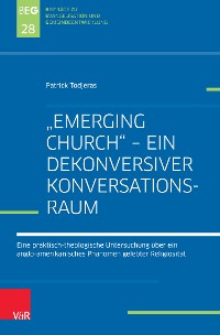 Cover "Emerging Church" – ein dekonversiver Konversationsraum
