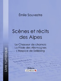 Cover Scènes et récits des Alpes
