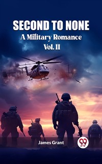 Cover Second to None A Military Romance Vol. II