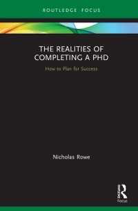 Cover The Realities of Completing a PhD